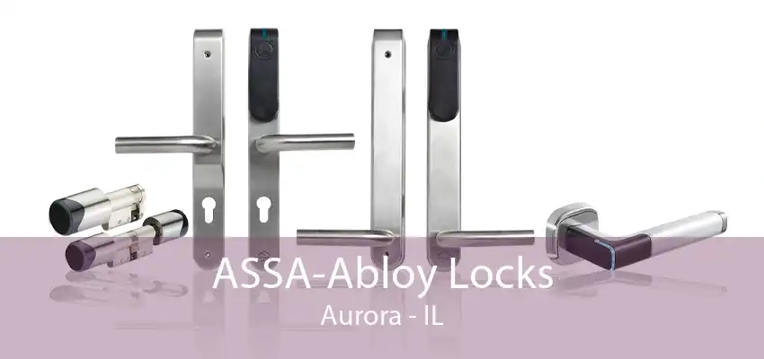 ASSA-Abloy Locks Aurora - IL