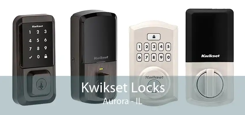 Kwikset Locks Aurora - IL